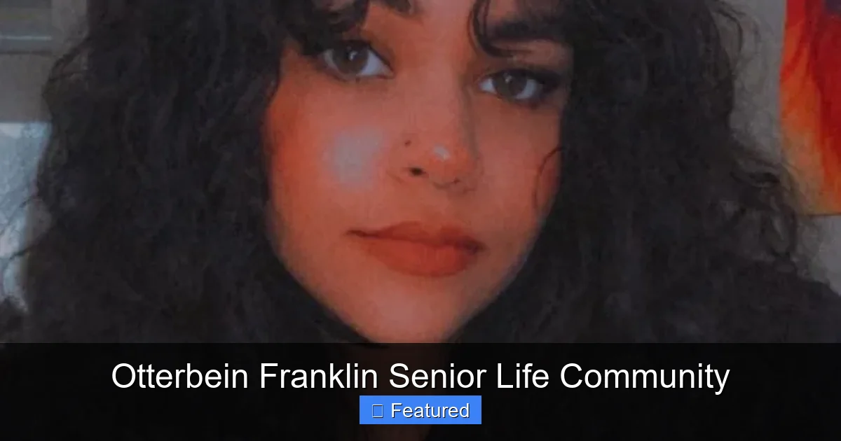 Otterbein Franklin Senior Life Community