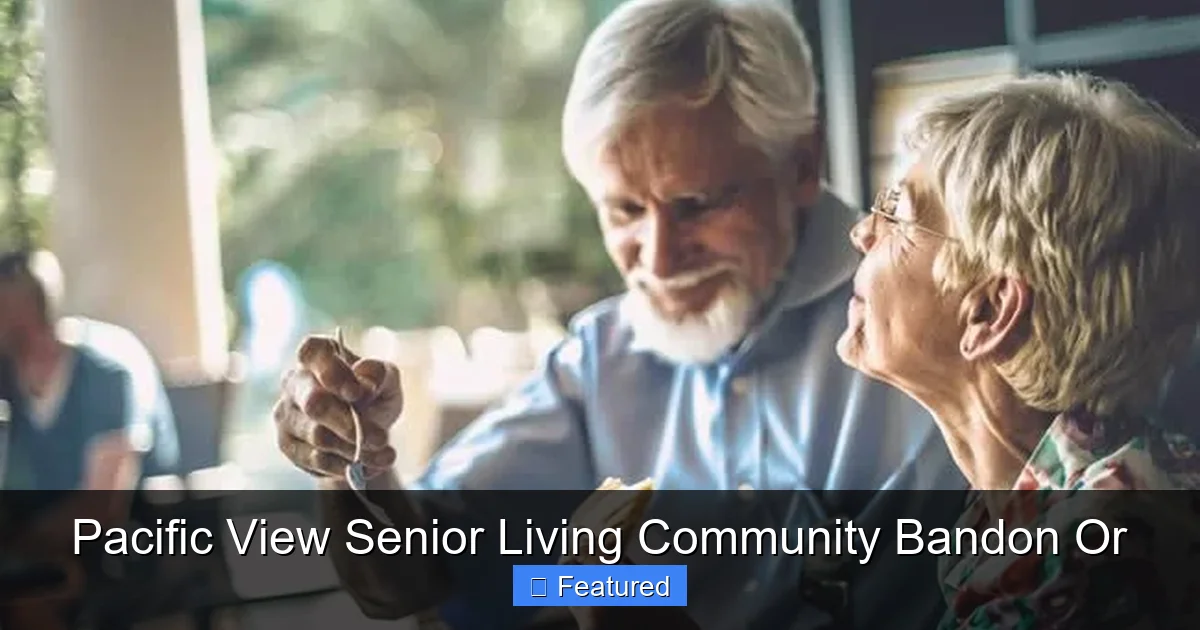 Pacific View Senior Living Community Bandon Or