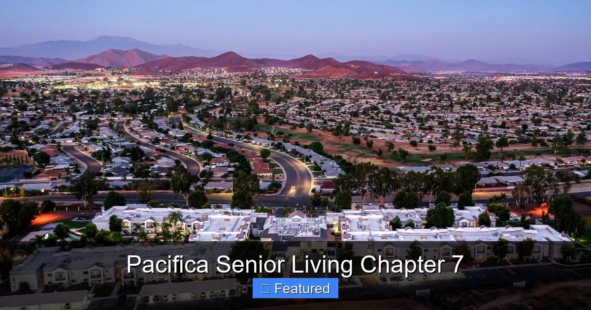 Pacifica Senior Living Chapter 7