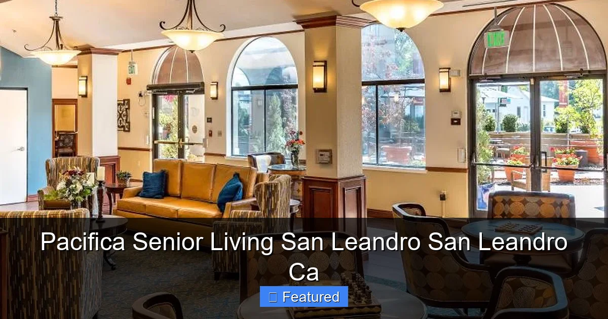 Pacifica Senior Living San Leandro San Leandro Ca