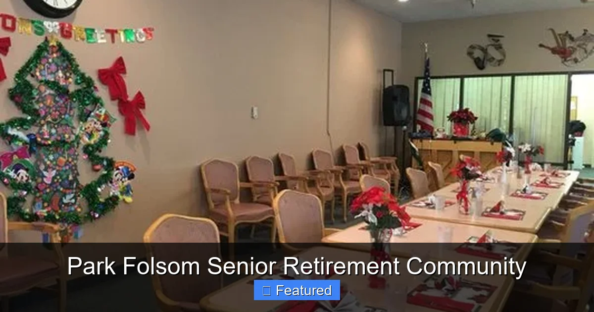 Park Folsom Senior Retirement Community