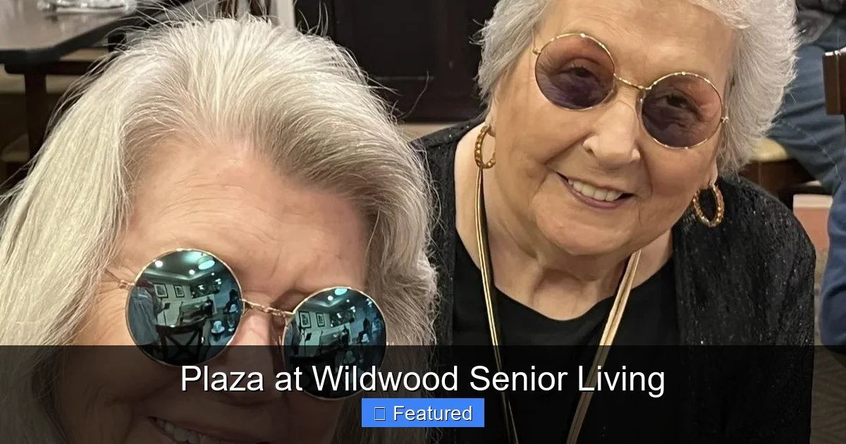 Plaza at Wildwood Senior Living