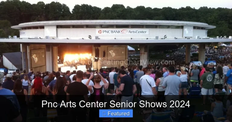 Pnc Arts Center Senior Shows 2024