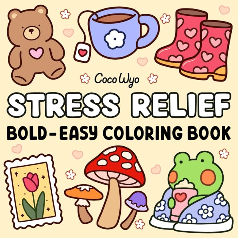 Stress Relief Coloring Book for All Ages: Bold Easy Simple Large Desig