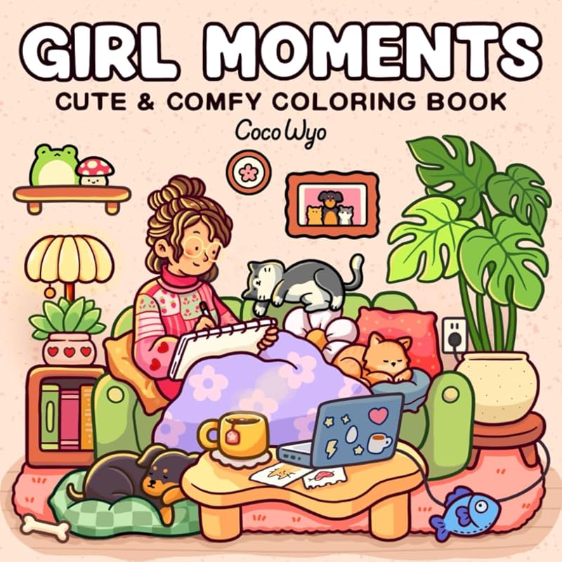 Girl Moments Coloring Book for Adults Teens: Adorable Cozy Daily Activ