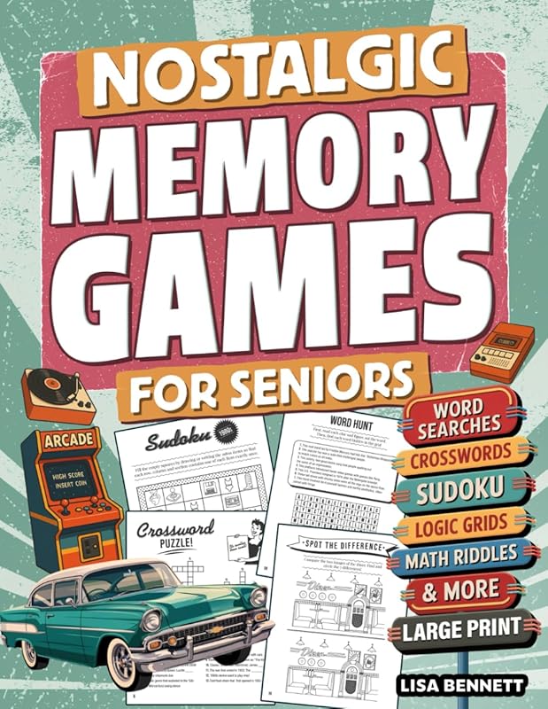 Nostalgic Memory Games for Seniors: 123 Large Print Cognitive Puzzles 