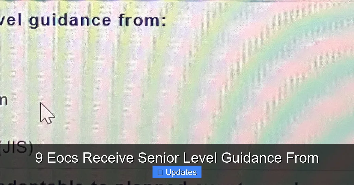 9 Eocs Receive Senior Level Guidance From