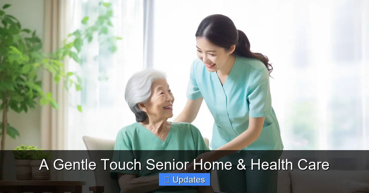 A Gentle Touch Senior Home & Health Care