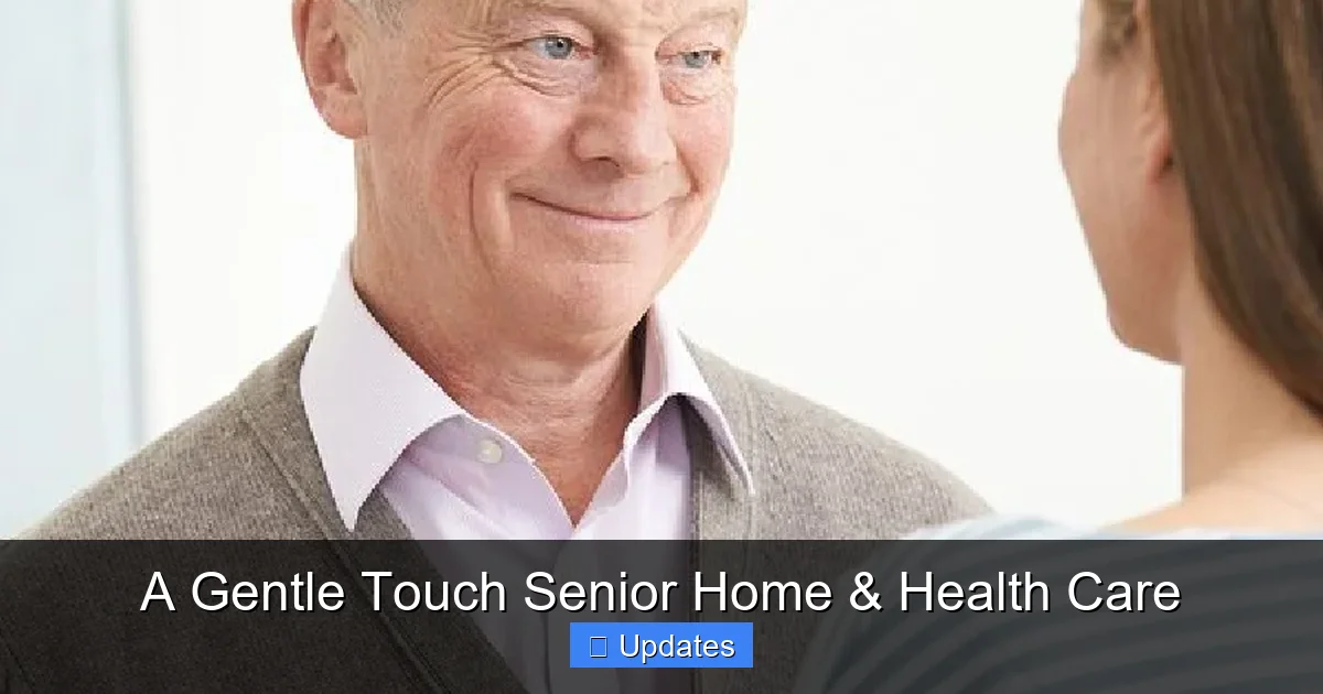 A Gentle Touch Senior Home & Health Care