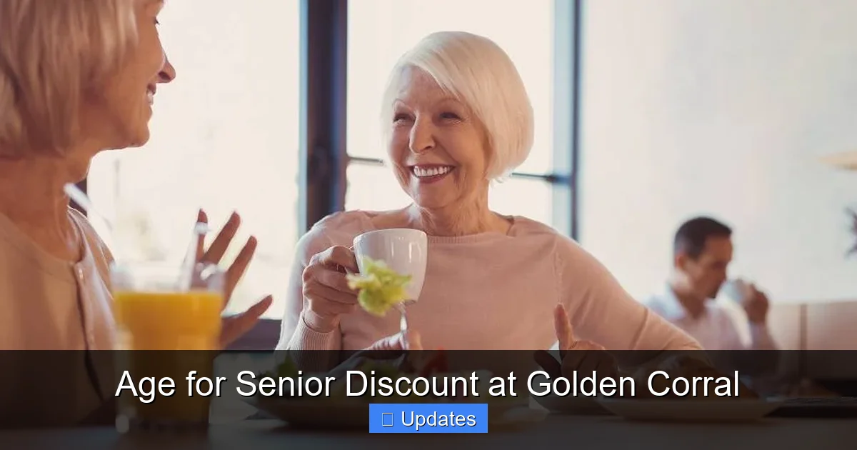 Age for Senior Discount at Golden Corral