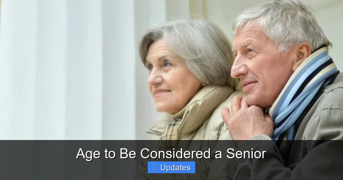 Age to Be Considered a Senior