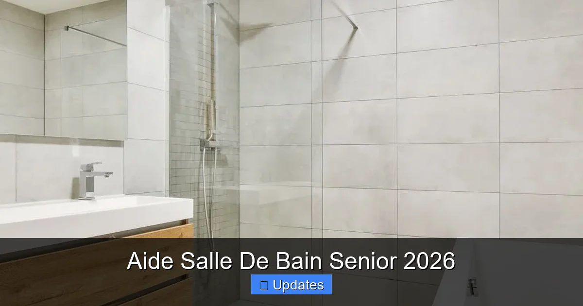 Aide Salle De Bain Senior 2026