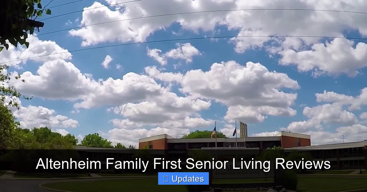 Altenheim Family First Senior Living Reviews