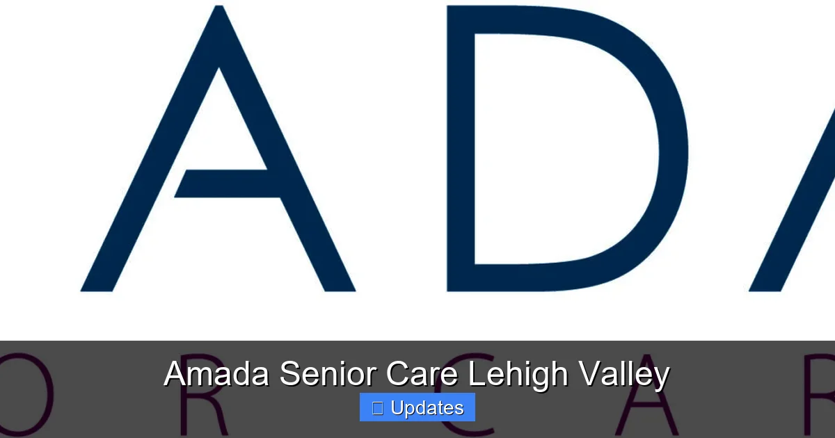 Amada Senior Care Lehigh Valley