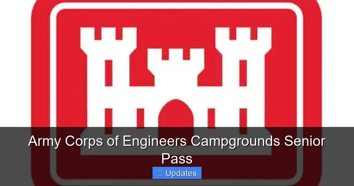 Army Corps of Engineers Campgrounds Senior Pass