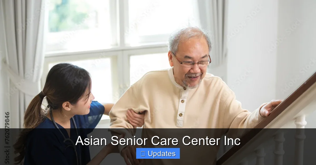 Asian Senior Care Center Inc