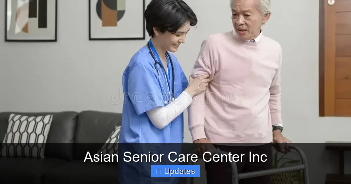 Asian Senior Care Center Inc