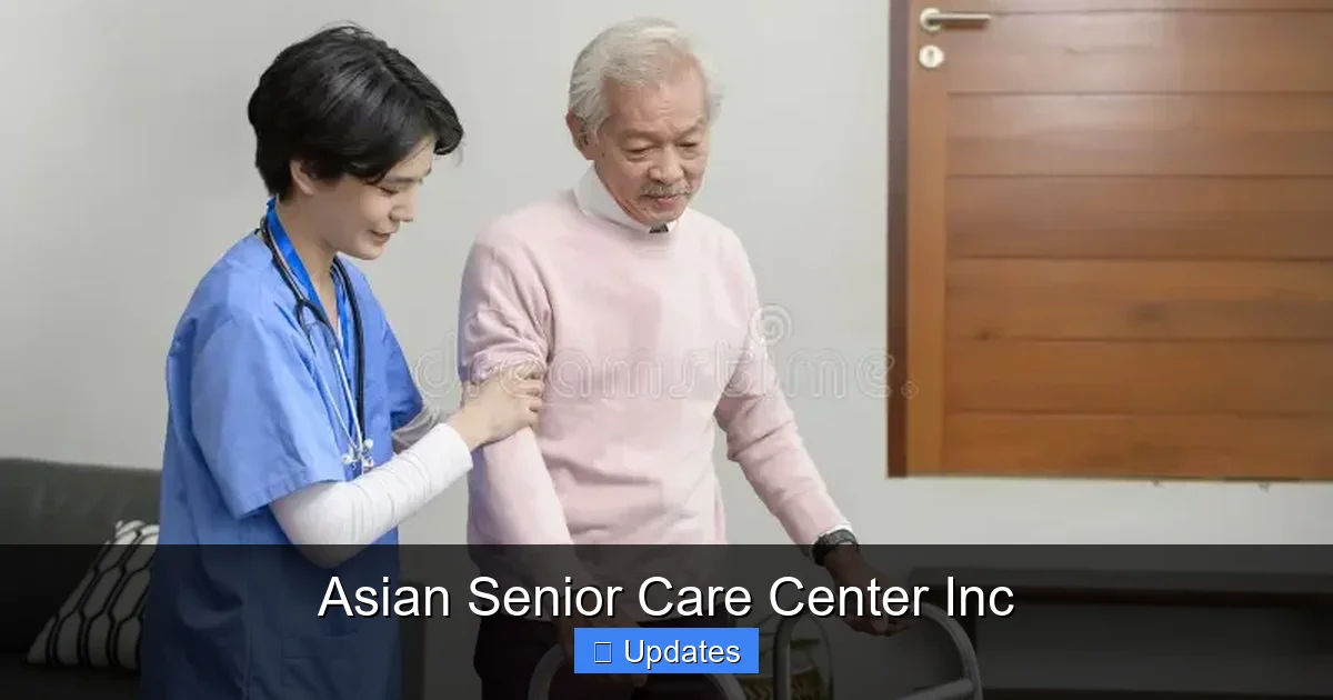 Asian Senior Care Center Inc