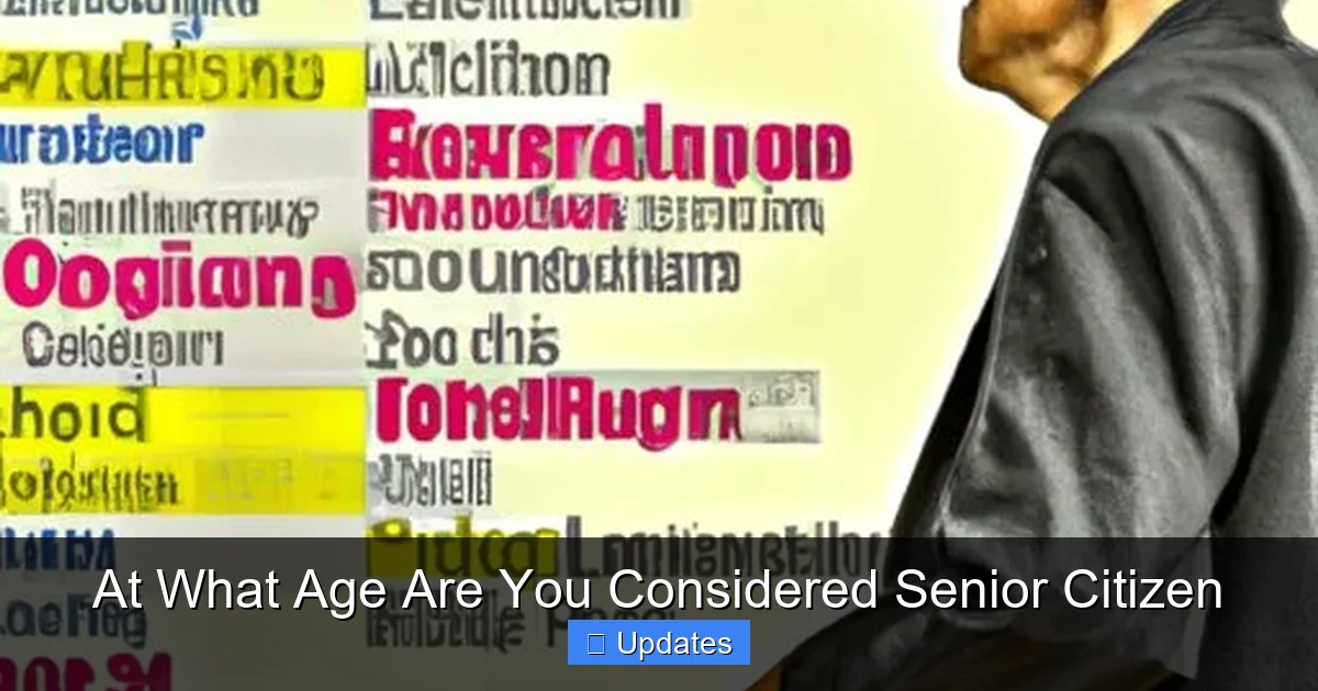 At What Age Are You Considered Senior Citizen