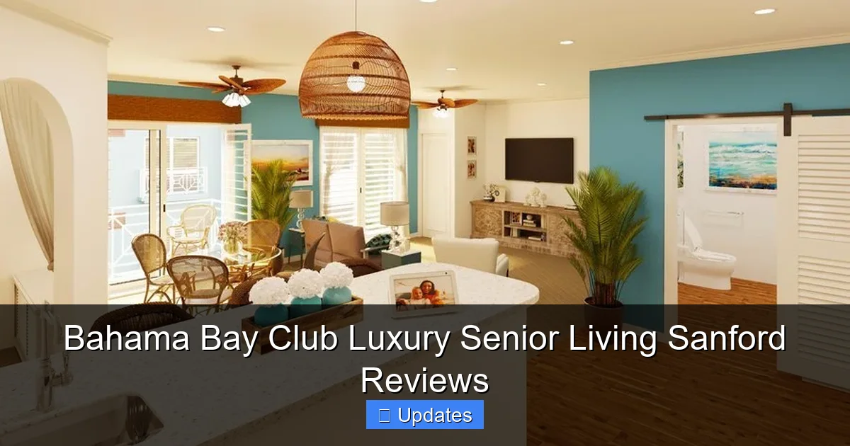 Bahama Bay Club Luxury Senior Living Sanford Reviews
