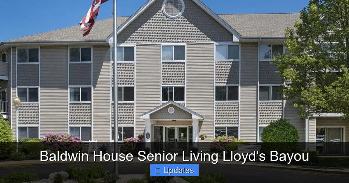 Baldwin House Senior Living Lloyd's Bayou