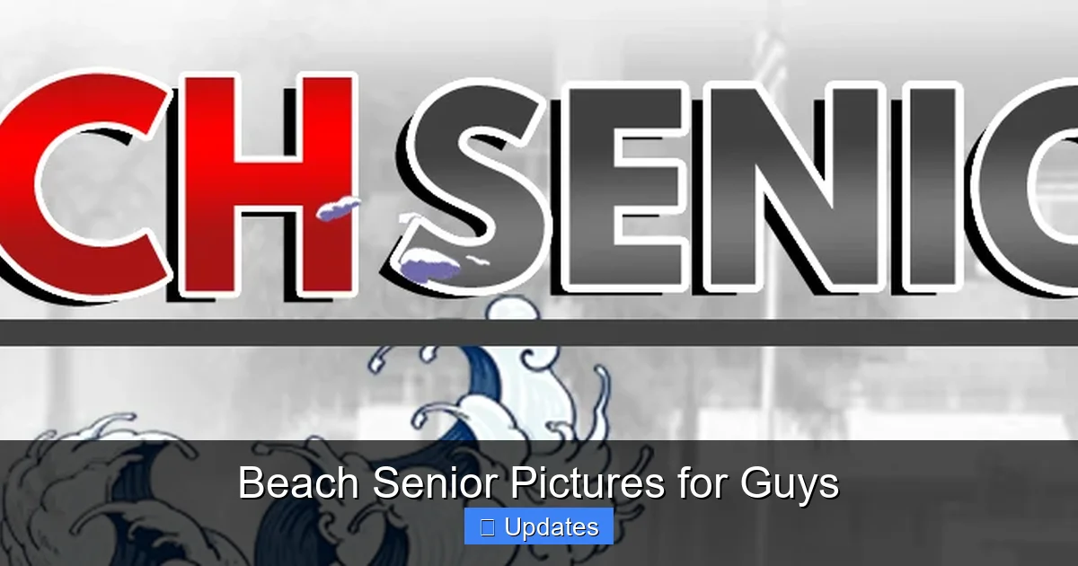 Beach Senior Pictures for Guys