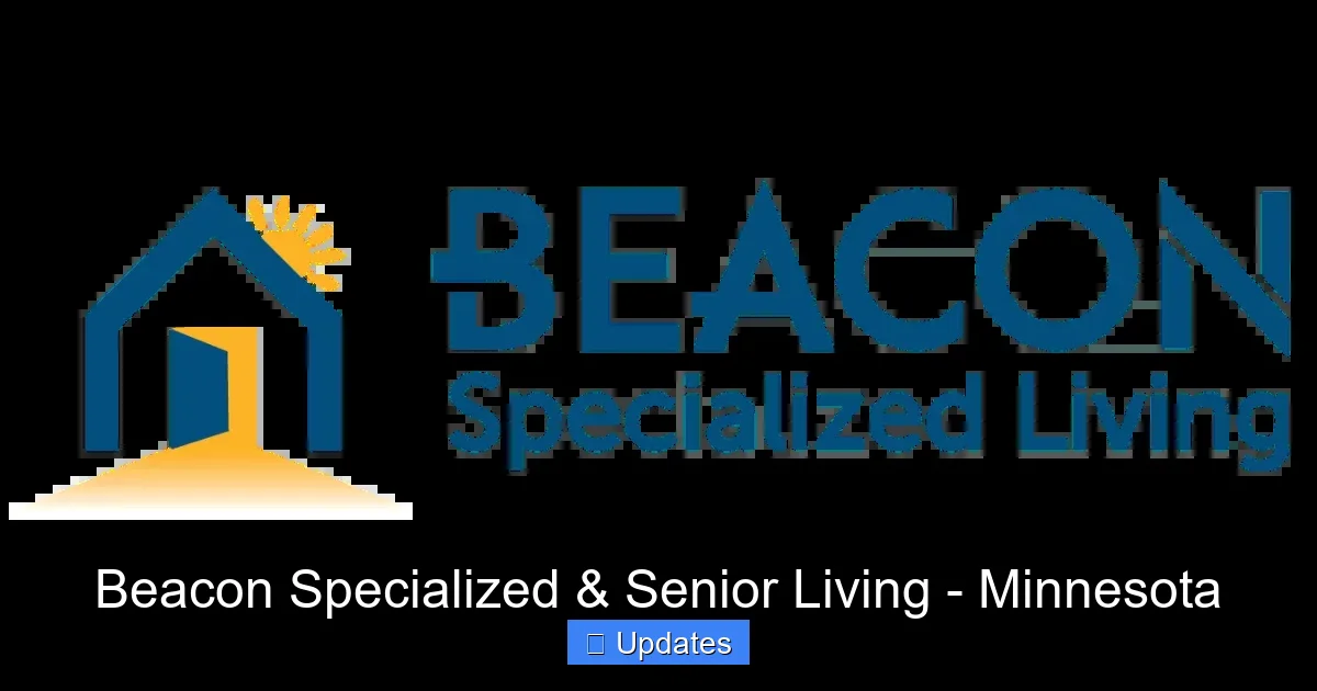 Beacon Specialized & Senior Living - Minnesota