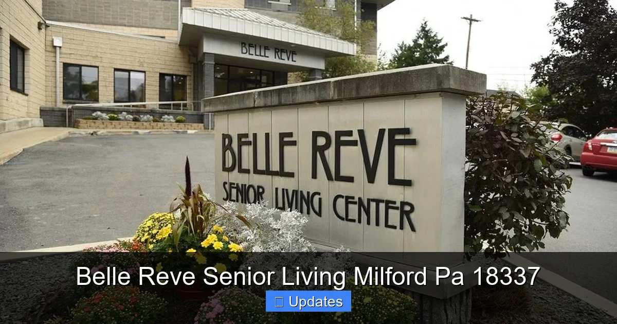 Belle Reve Senior Living Milford Pa 18337