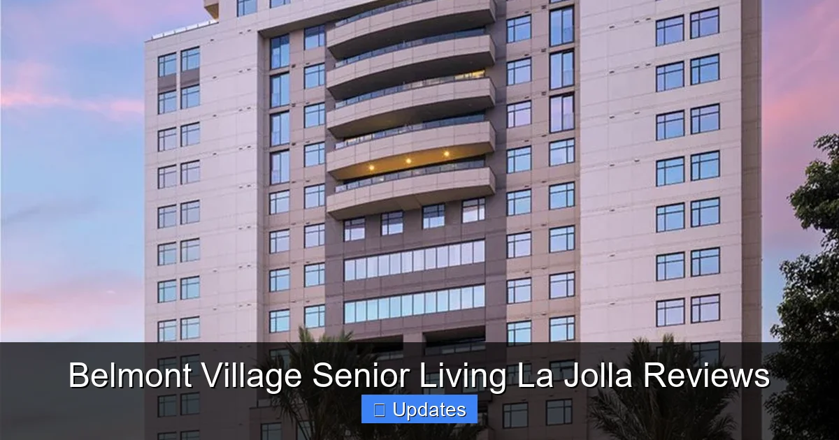 Belmont Village Senior Living La Jolla Reviews
