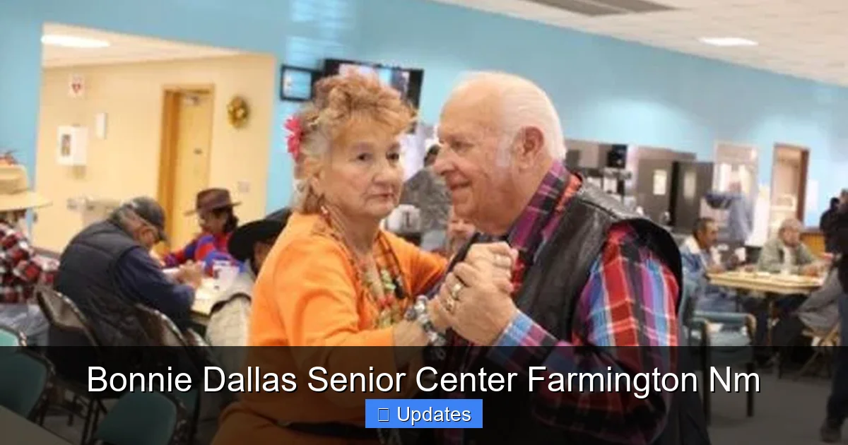 Bonnie Dallas Senior Center Farmington Nm