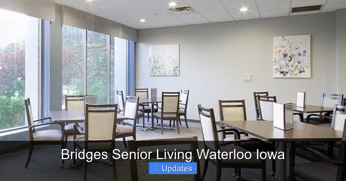Bridges Senior Living Waterloo Iowa