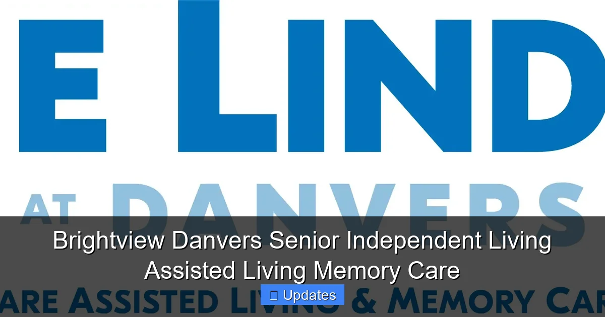 Brightview Danvers Senior Independent Living Assisted Living Memory Care