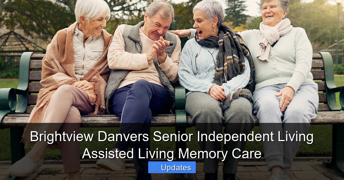 Brightview Danvers Senior Independent Living Assisted Living Memory Care
