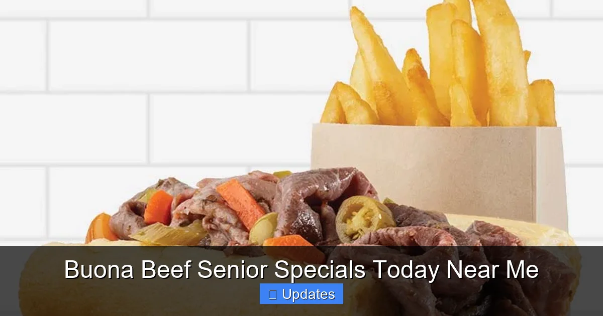 Buona Beef Senior Specials Today Near Me