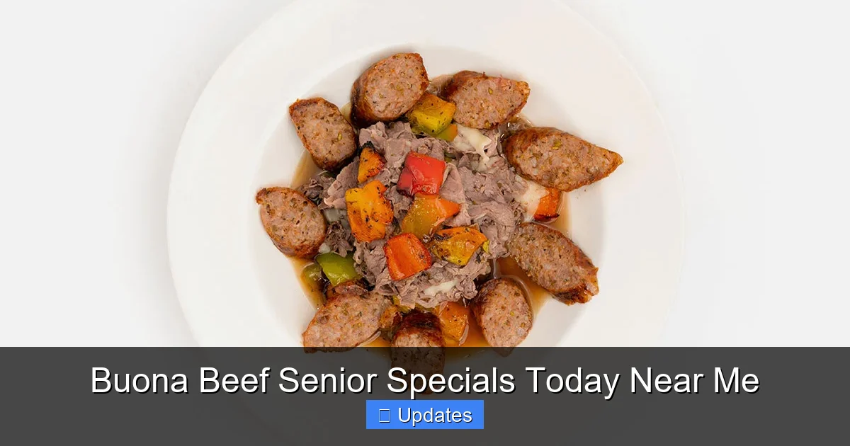 Buona Beef Senior Specials Today Near Me