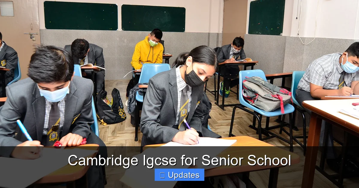 Cambridge Igcse for Senior School