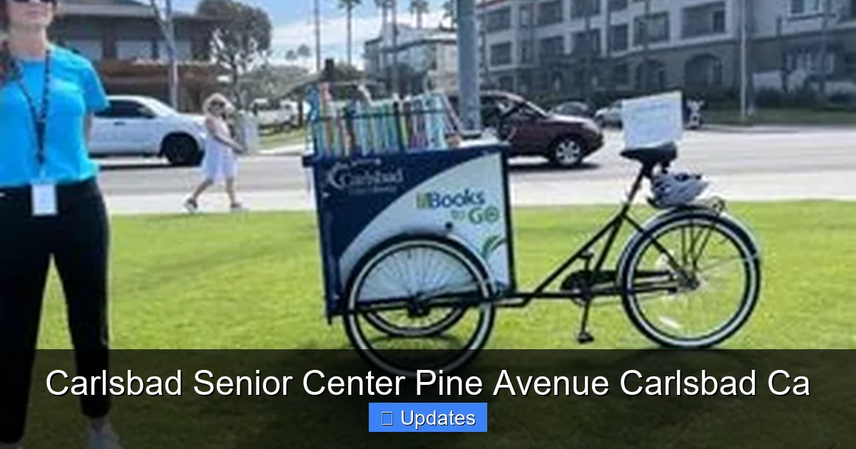 Carlsbad Senior Center Pine Avenue Carlsbad Ca