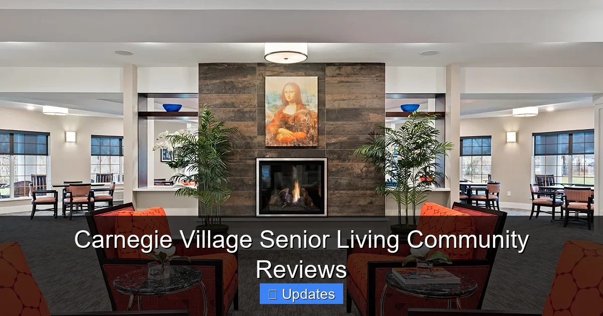 Carnegie Village Senior Living Community Reviews