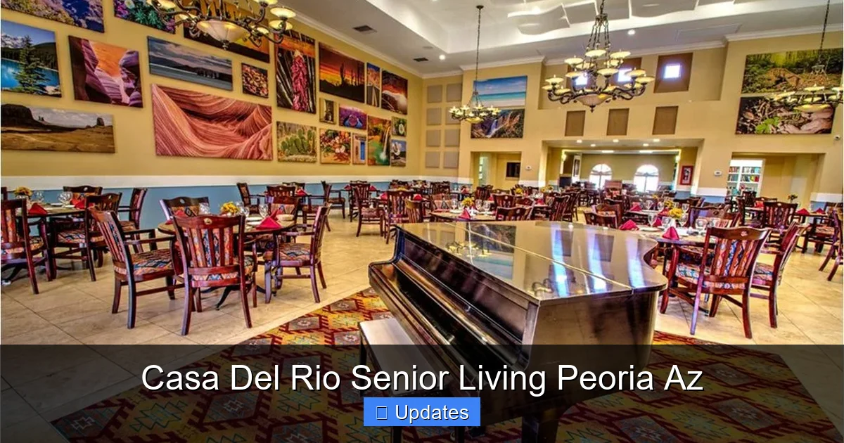 Casa Del Rio Senior Living Peoria Az