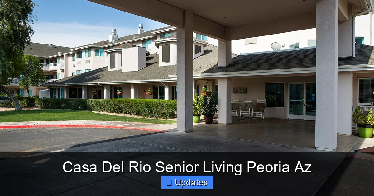 Casa Del Rio Senior Living Peoria Az