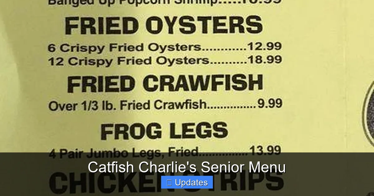 Catfish Charlie's Senior Menu