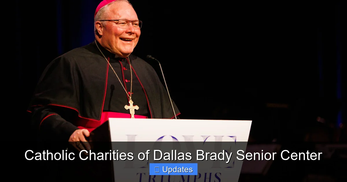 Catholic Charities of Dallas Brady Senior Center