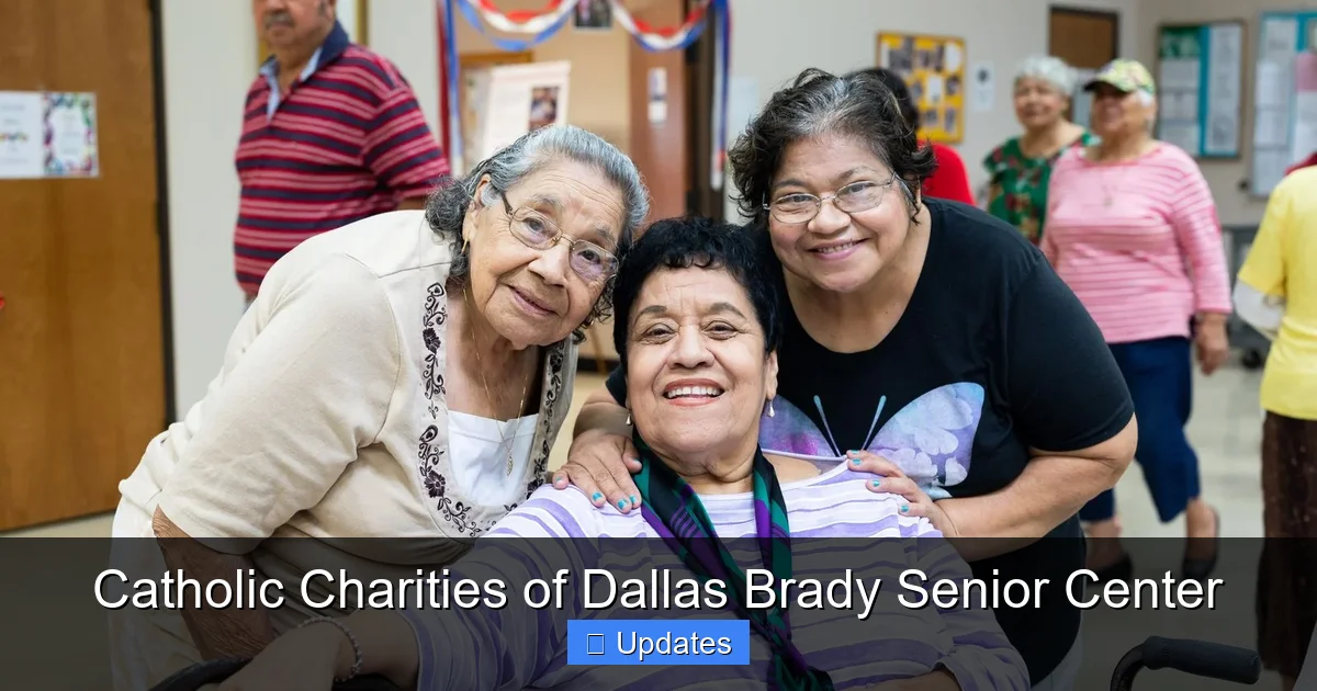 Catholic Charities of Dallas Brady Senior Center