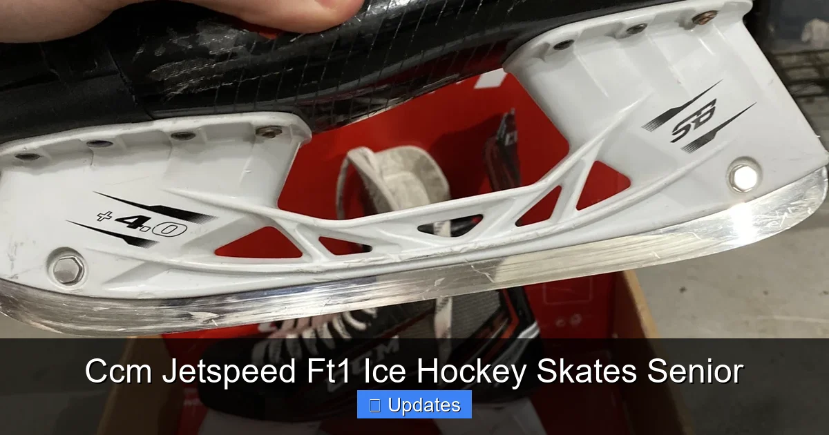 Ccm Jetspeed Ft1 Ice Hockey Skates Senior