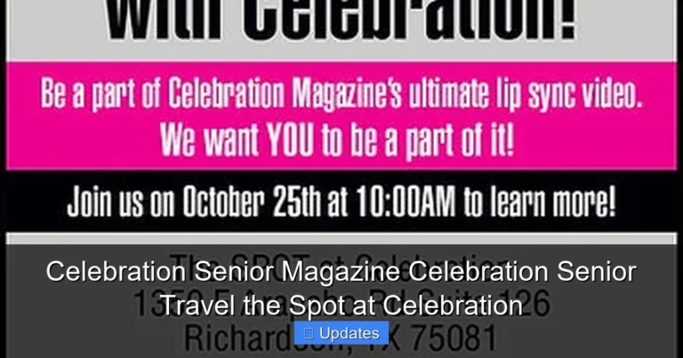 Celebration Senior Magazine Celebration Senior Travel the Spot at Celebration
