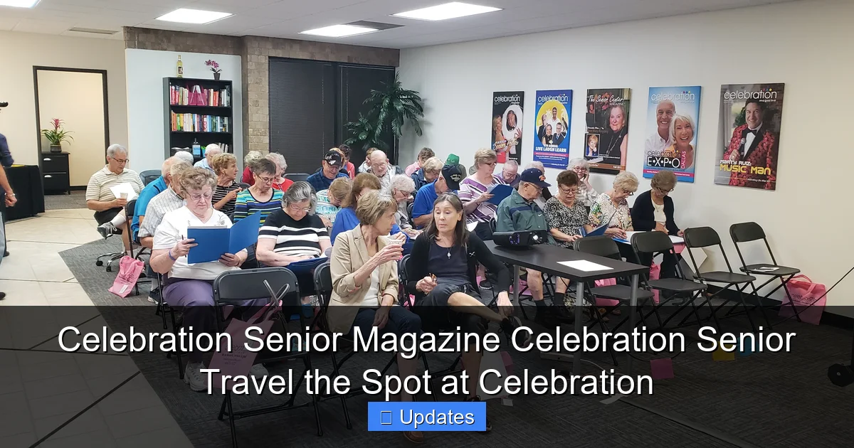 Celebration Senior Magazine Celebration Senior Travel the Spot at Celebration
