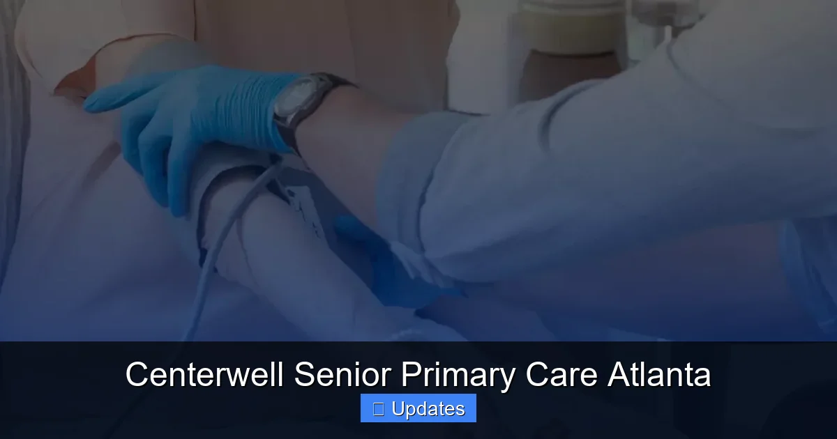 Centerwell Senior Primary Care Atlanta