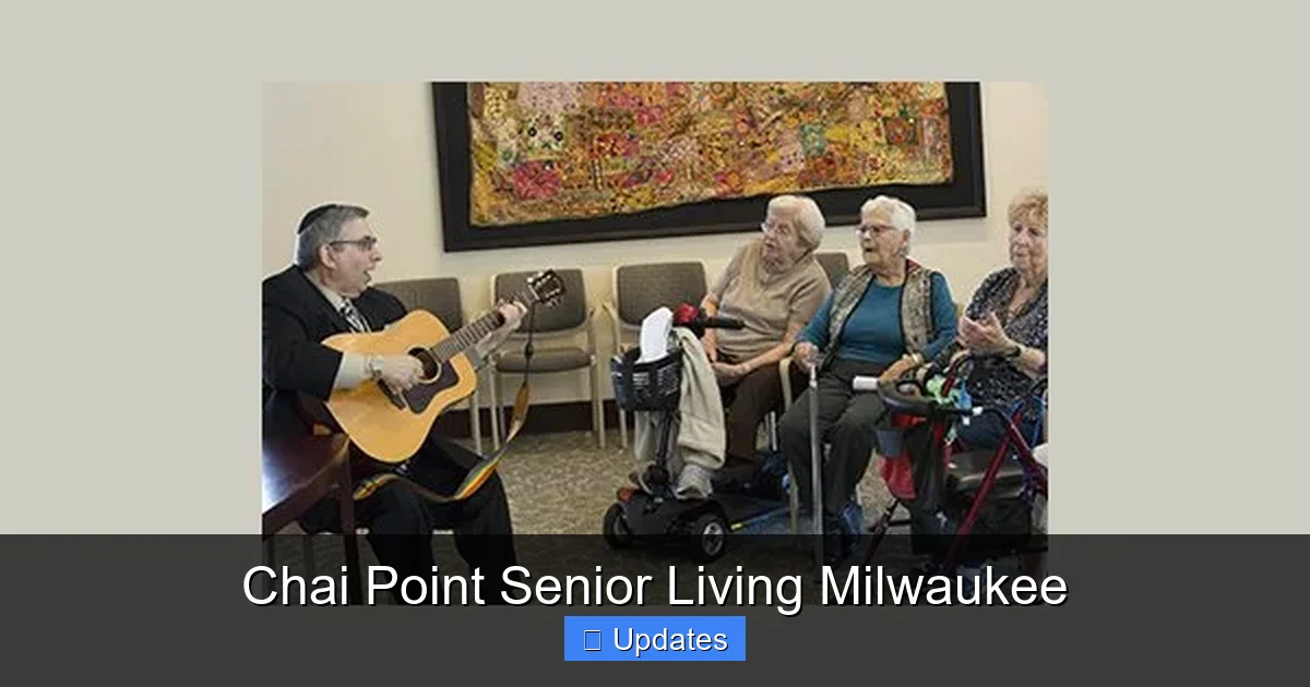 Chai Point Senior Living Milwaukee