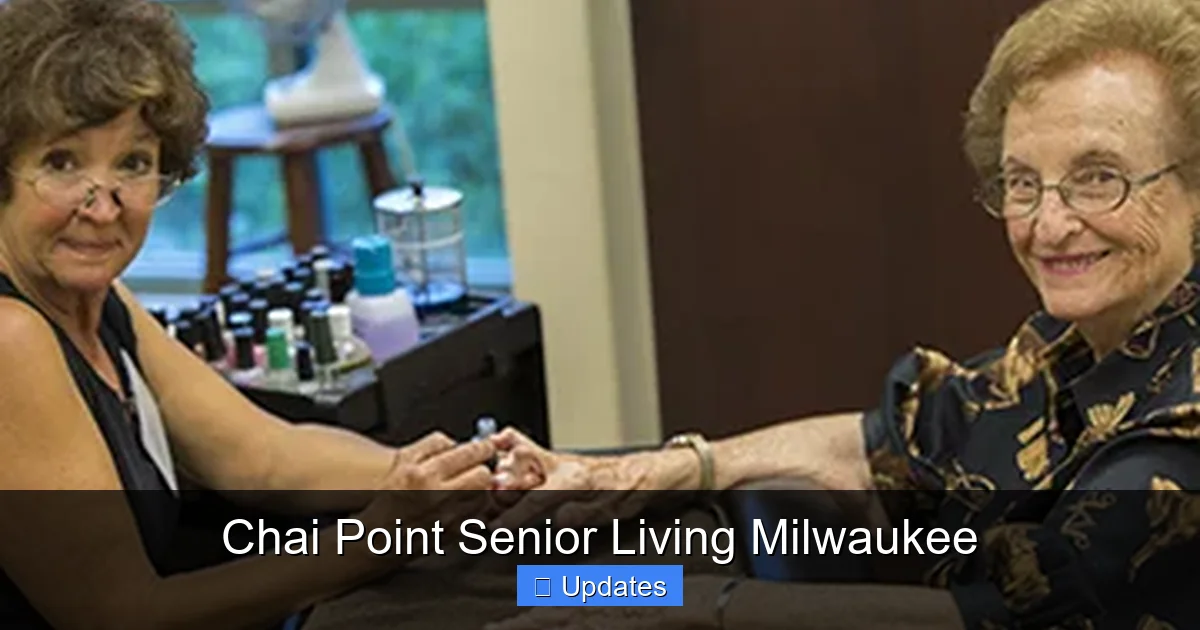 Chai Point Senior Living Milwaukee