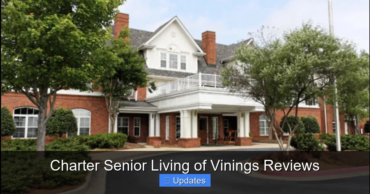 Charter Senior Living of Vinings Reviews